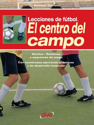 cover image of Lecciones de fútbol. El centro del campo